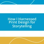 How I Harnessed Print Design for Storytelling