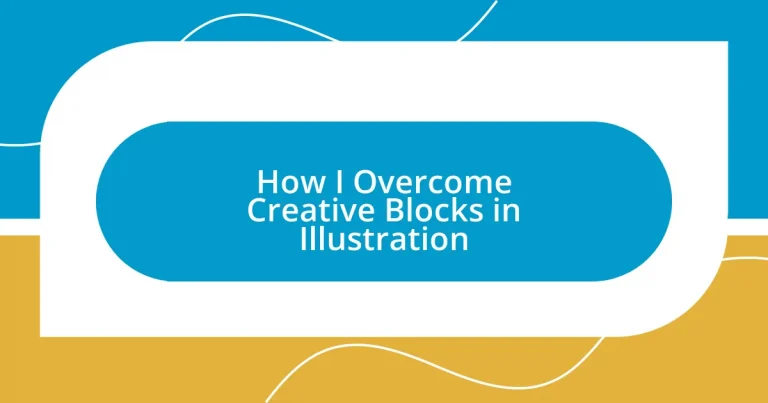 How I Overcome Creative Blocks in Illustration