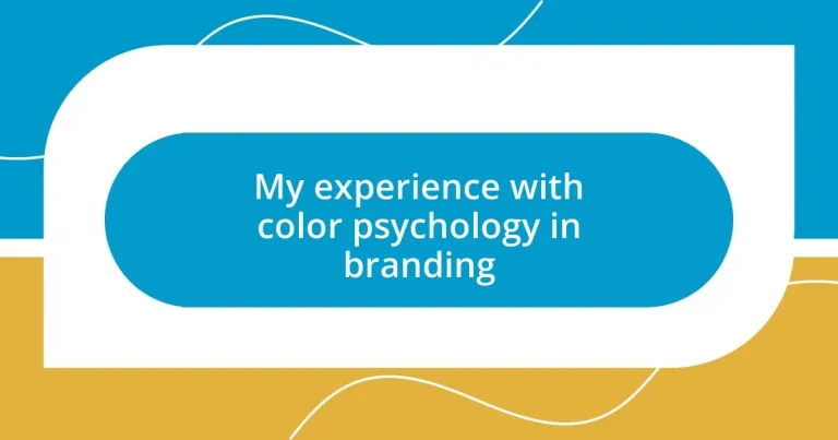 My experience with color psychology in branding