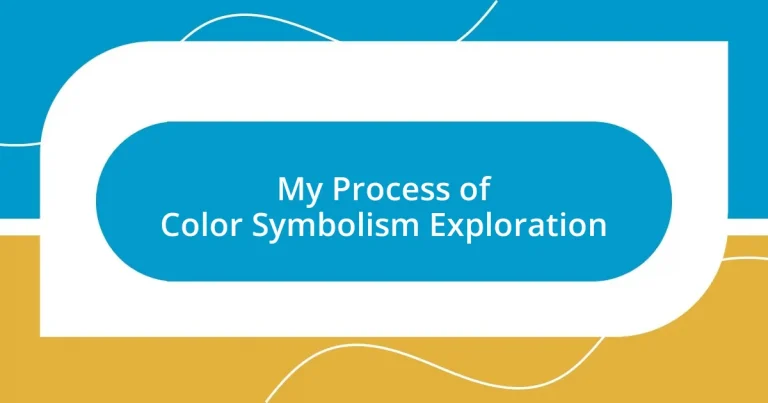 My Process of Color Symbolism Exploration